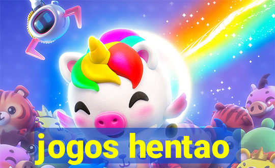 jogos hentao